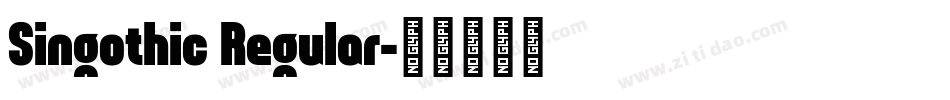 Singothic Regular字体转换